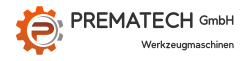 Prematech GmbH Werkzeugmaschinen